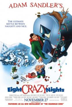    / Eight Crazy Nights MVO