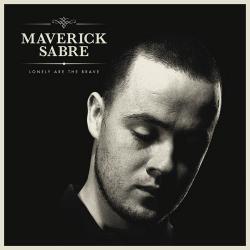 Maverick Sabre - Lonely Are The Brave