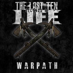 The Last Ten Seconds Of Life - Warpath