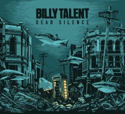 Billy Talent - Dead Silence