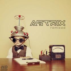 Astrix - Remixed