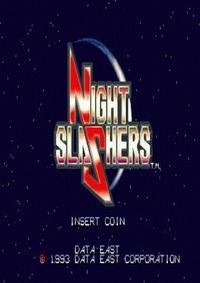 Night Slashers X