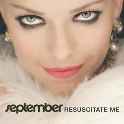 September - Resuscitate Me