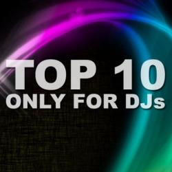 VA - TOP 10 Only For Djs