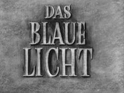   / Das blaue licht MVO