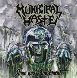 Municipal Waste - Slime And Punishment