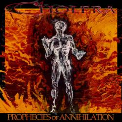 Cholera Prophecies Of Annihilation