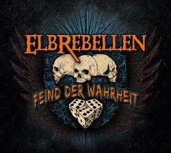 ElbRebellen - Feind Der Wahrheit