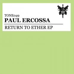 Paul Ercossa - Return To Ether EP