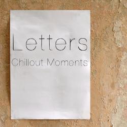 VA - Letters - Chillout Moments 1-2