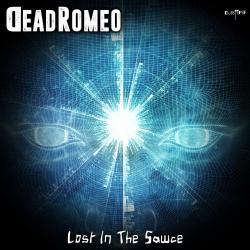 DeadRomeo - Lost In The Sawce