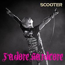 Scooter - J'adore Hardcore