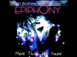 Flash Brothers Feat. Epiphony - More Than You Know