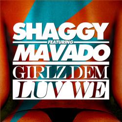 Shaggy feat. Mavado - Girlz Dem Luv We