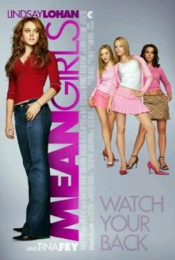   / Mean Girls