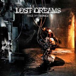 Lost Dreams - Wage of Disgrace