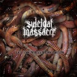 Suicidal Massacre - Let The Massacre Begin