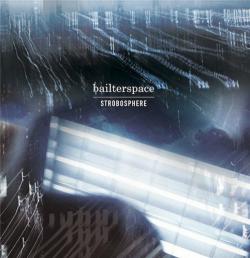 Bailterspace - Strobosphere