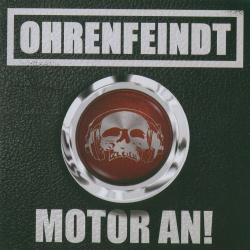 Ohrenfeindt - Motor An!