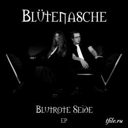 Blutenasche - Blutrote Seide