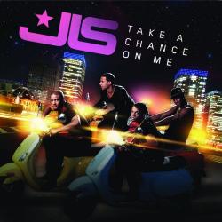 JLS - Take A Chance On Me