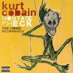 Kurt Cobain - Montage Of Heck: The Home Recordings