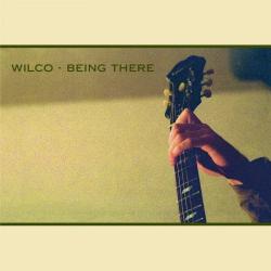 Wilco - Being There