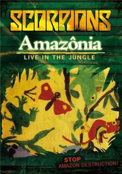 Scorpions - Amazonia - Live In The Jungle