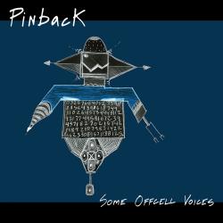 Pinback - Some Offcell Voices