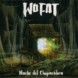 Wo Fat - Noche del Chupacabra