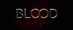   / Blood: The Last Vampire