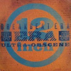 Breakbeat Era - Ultra-Obscene