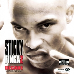 Sticky Fingaz - Decade