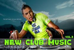 NEW CLUB MUSIC VOL.3