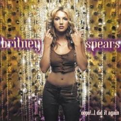 Britney Spears - Oops!...I Did It Again