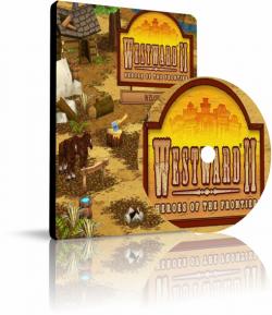 Westward II: Heroes Of The Frontier