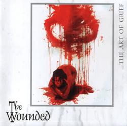 The Wounded - The Art Of Grief