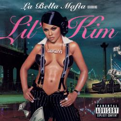 Lil' Kim - La Bella Mafia