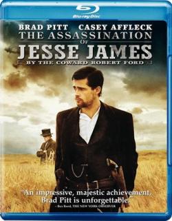        / The Assassination of Jesse James by the Coward Robert Ford