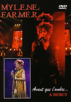 Mylene Farmer - Avant Que L'ombre A Bercy