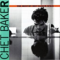 Chet Baker - The Best Of Chet Baker Sings