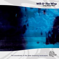 Will-O'-The-Wisp - Long Sleep Plain