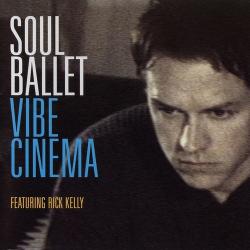 Soul Ballet - Vibe Cinema