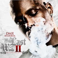 DMX - My Last Words 2