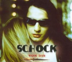 Schock - Von Dir