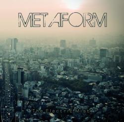 Metaform-The Electric Mist