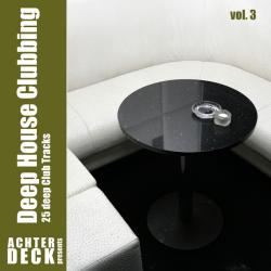 VA - Deep House Clubbing, Vol. 3