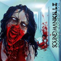 Soundmankillz - Double-Edged Evil