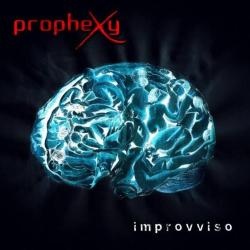 PropheXy - Improvviso