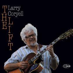 Larry Coryell - The Lift